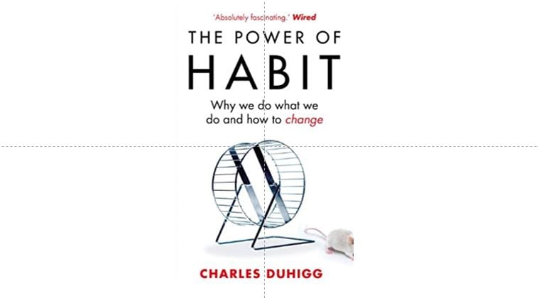 The Power of Habit By Charles Duhigg